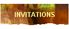 INVITATIONS
